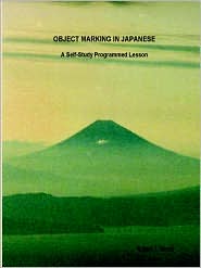 Object Marking in Japanese by Robert T. Wood: Book Cover