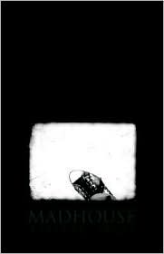 Madhouse by William Pusey: Book Cover