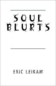 Soul Blurts by Eric Leikam: Book Cover