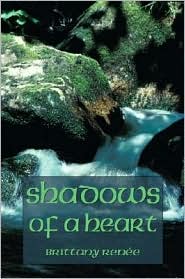 Shadows Of A Heart by Brittany Renee: Book Cover