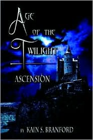 Age of the Twilight by Kain S. Branford: Book Cover