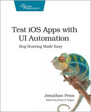 Test iOS Apps with UI Automation: Bug Hunting Made Easy