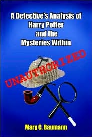 A Detective's Analysis Of Harry Potter And The Mysteries Within by Mary C. Baumann: Book Cover