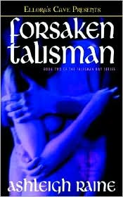 Forsaken Talisman by Ashleigh Raine: Book Cover