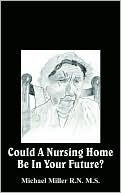 Could a Nursing Home Be in Your Future
