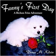 Fanny's First Day: A Bichon Frise Adventure