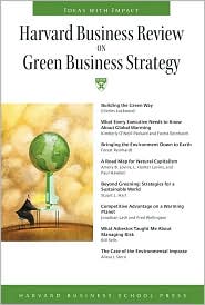 Harvard Business Review on Green Business Strategy by Harvard Business School Publishing: Book Cover