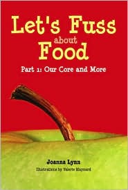 Let's Fuss about Food Part 1 by Joanna Lynn: Book Cover