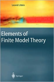 Elements Of Finite Model Theory by Leonid Libkin: Book Cover