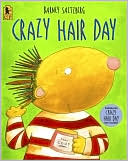 Crazy Hair Day by Barney Saltzberg: Book Cover