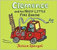 Clemence and His Noisy Little Fire Engine (Mini Bugs Series)