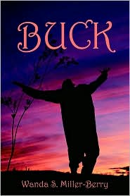 Buck by Wanda S. Miller-Berry: Book Cover