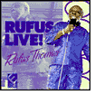 Rufus Live by Rufus Thomas: CD Cover