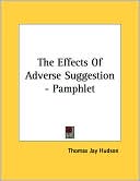 Effects of Adverse Suggestion - Pamphlet @ Barnes & Noble