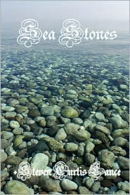 Sea Stones by Steven Curtis Lance: Book Cover