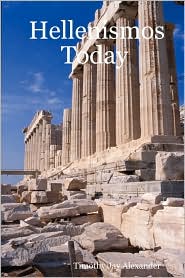 Hellenismos Today by Timothy Jay Alexander: Book Cover