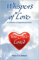 Whispers of Love by Mary Lu Inman