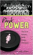 Pink Power The First Womens Hockey World Champions