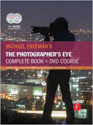Michael Freeman's The Photographer's Eye Course