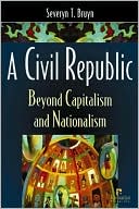 A Civil Republic: Beyond Capitalism and Nationalism @ Barnes & Noble