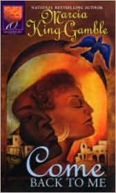 Come Back to Me by Marcia King-Gamble: Book Cover