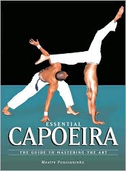 Essential Capoeira by Mastre Ponchianinho: Book Cover