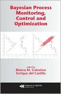Bayesian Process Monitoring Control and Optimization
