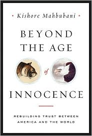 Beyond the Age of Innocence by Kishore Mahbubani: Book Cover