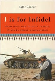 I Is for Infidel by Kathy Gannon: Book Cover