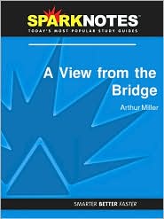 A View from the Bridge (SparkNotes Literature Guide Series) by Arthur Miller: Download Cover