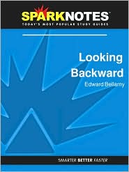 Looking Backward (SparkNotes Literature Guide Series) by Edward Bellamy: Download Cover