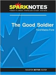 The Good Soldier (SparkNotes Literature Guide Series) by Ford Madox Ford: Download Cover