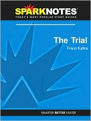 The Trial (SparkNotes Literature Guide Series) by Franz Kafka: Download Cover