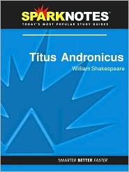 Titus Andronicus (SparkNotes Literature Guide Series) by William Shakespeare: Download Cover
