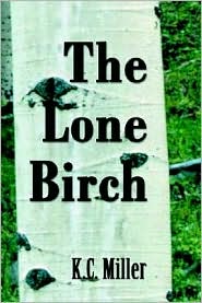 Lone Birch by K. C. Miller: Book Cover