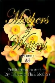 Mother's of Writers by Publish America: Book Cover