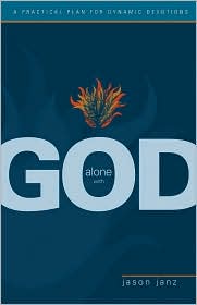Alone with God by Jason Janz: Book Cover