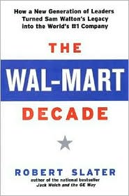 The Wal-Mart Decade by Robert Slater: Book Cover