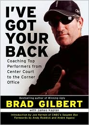 I've Got Your Back by Brad Gilbert: Book Cover