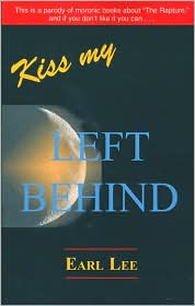 Kiss My Left Behind by Earl Lee: Book Cover