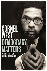 Democracy Matters by Cornel West: Book Cover