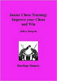 Junior Chess Training by Julian Simpole: Book Cover