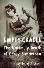 Empty Cradle: the Untimely Death of Corey Sanderson