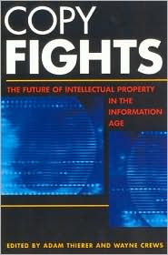 Copy Fights by Thierer Adam: Book Cover