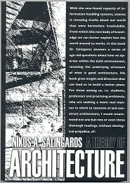 A Theory of Architecture by Nikos A. Salingaros: Book Cover
