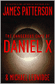 Book Cover Image. Title: The Dangerous Days of Daniel X, Author: by James  Patterson