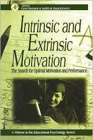 Intrinsic and Extrinsic Motivation: The Search for Optimal Motivation and Performance