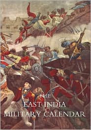 East India Military Calendar; Containing The Services Of General & Field Officers Of The Indian Army Vol 2