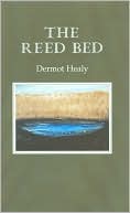 The Reed Bed by Dermot Healy