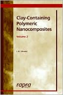 Clay Containing Polymeric Nanocomposites Volume 2